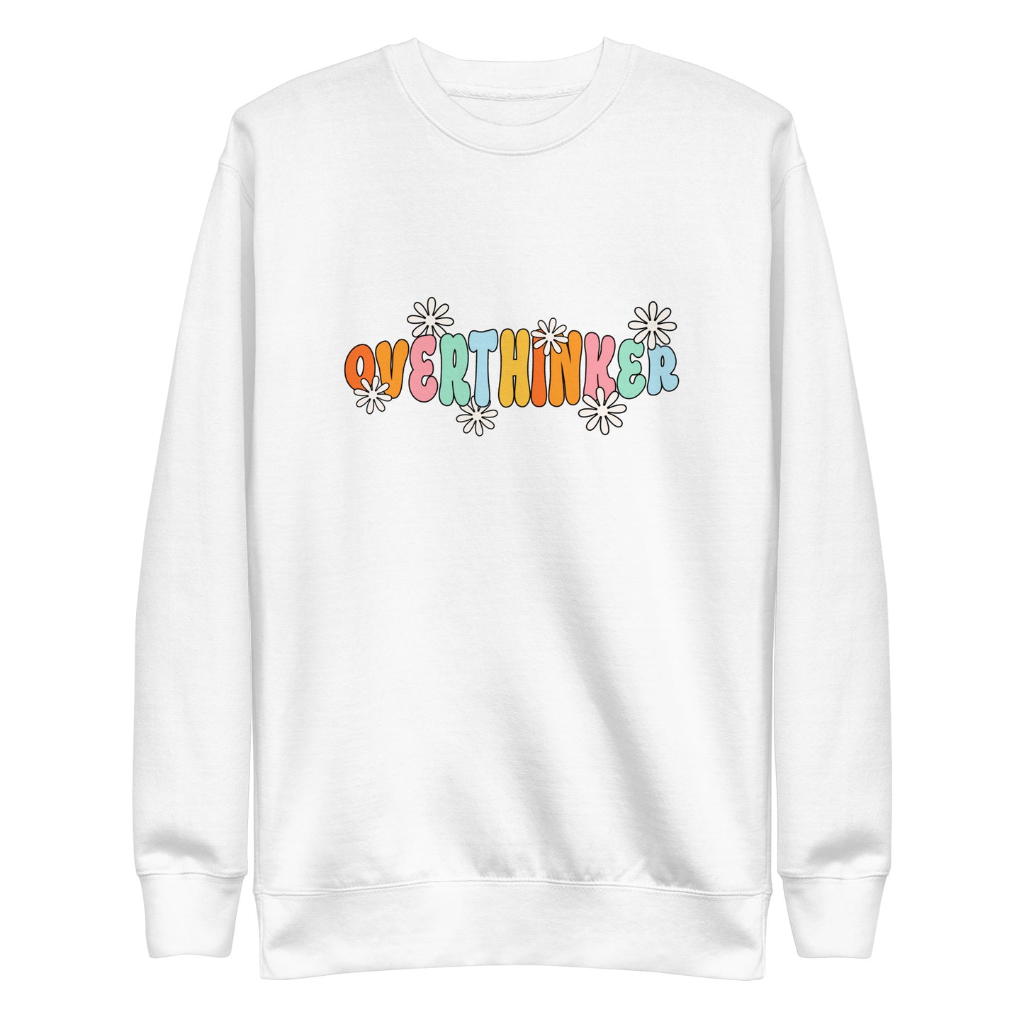 Overthinker Unisex Premium Sweatshirt